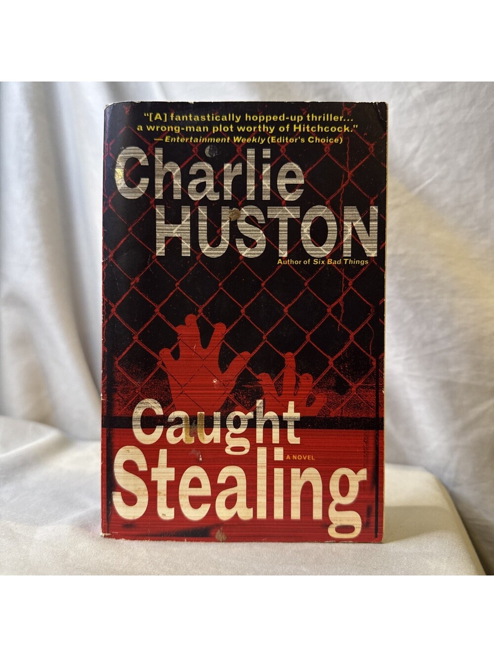 Caught Stealing : A Novel by Charlie Huston 2004